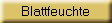 Blattfeuchte