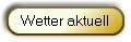 Wetter aktuell